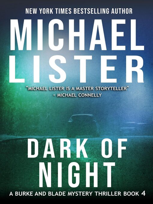 Title details for Dark of Night by Michael Lister - Available